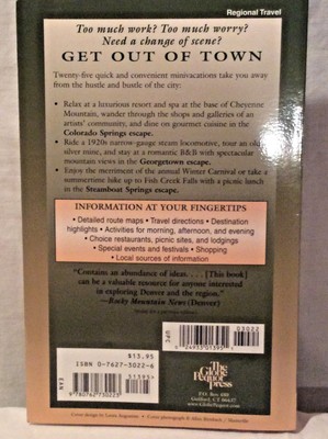 Denver Quick Escapes 25 Weekend Getaways Mile-High City Spitsnaugle 4th Ed. NEW