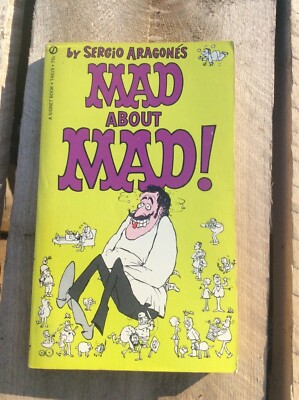 Mad About Mad By Sergio Aragones 2nd Printing Signet 75c T4619  Free Shipping
