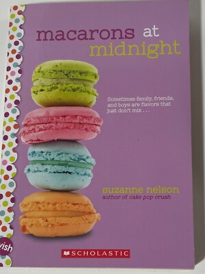 Macarons at Midnight by Suzanne Nelson