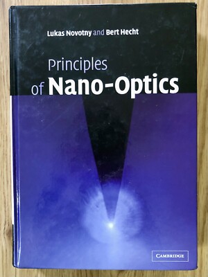 Principles of Nano-Optics by Novotny & Hecht