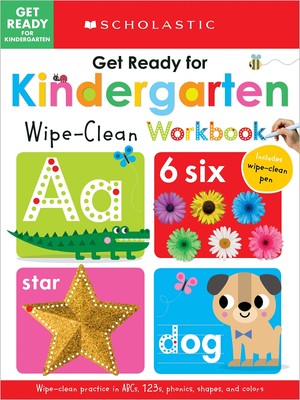 Get Ready for Kindergarten Wipe-Clean Workbook: Scholastic Early Learners (W...