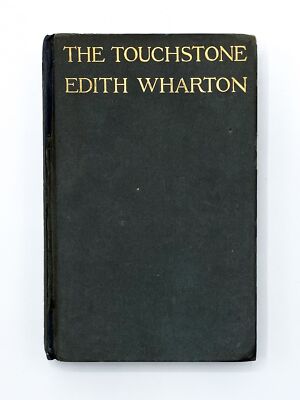 Edith Wharton / THE TOUCHSTONE 1st Edition 1900