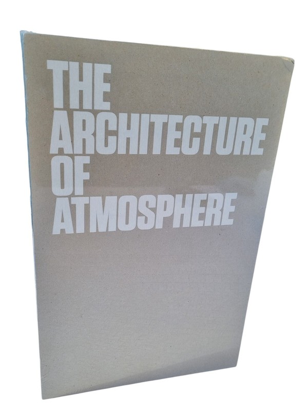 The Architecture of Atmosphere - Arc Studio, Hardback 2011, Kolkata