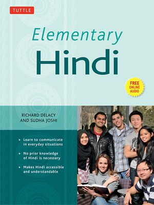 Elementary Hindi: Learn to Communicate in Everyday Situations (Audio Include...