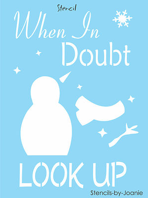 Winter Stencil In Doubt Look Up Snowman Star Country Home Art DIY Craft Signs