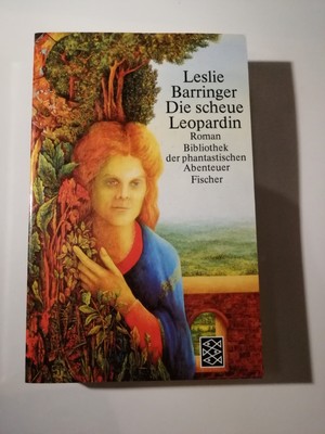 Die scheue Leopardin - Leslie Barringer - phant. Abenteuer - Fischer TB K286-36