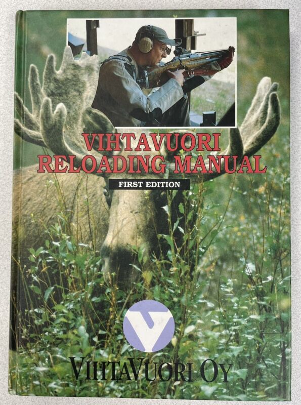 VIHTAVUORI RELOADING MANUAL Hardcover Book First Edition 1994 Gunpowders Primers