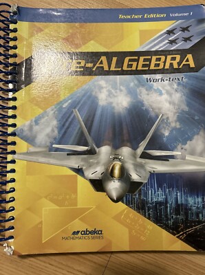 abeka pre algebra Teacher Edition work text 1&2