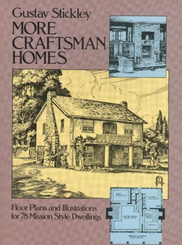 Gustav Stickley Arts & Crafts Craftsman Homes - Types Floorplans / Scarce Book