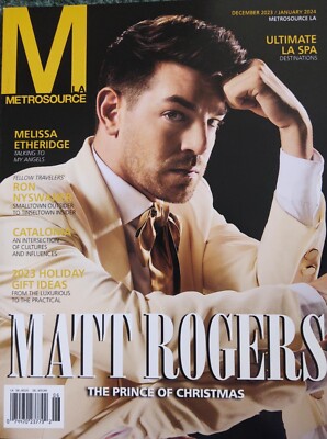 M METROSOURCE LA MAGAZINE MATT ROGERS COVER MELISSA ETHERIDGE DEC 2023 JAN 2024