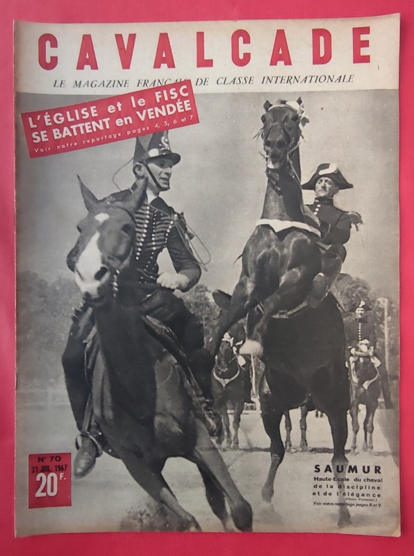 Magazine Cavalcade NÂ°70 1947 Saumur Vendee Eglise & Fisc Viveca Lindfors Grece