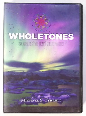 Wholetones ~ The Healing Frequency Music Project ~ Michael Tyrrell ~ 7 Disc Set