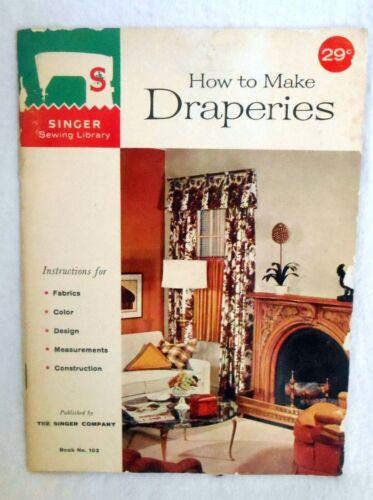 Singer SSL102 HOW TO MAKE DRAPERIES Sewing Library Series 1960 32pg Booklet