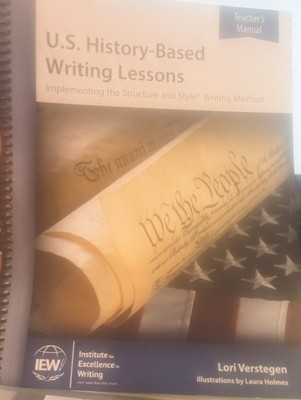 IEW U.S. History Based Writing Lessons Teacher's Manual