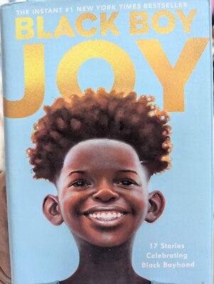 Black Boy Joy 17 Stories Celebrating Black Boyhood Hardcover Book Kwame Mbalia