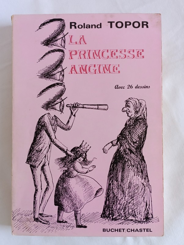 La Princesse Angine De Roland Topor