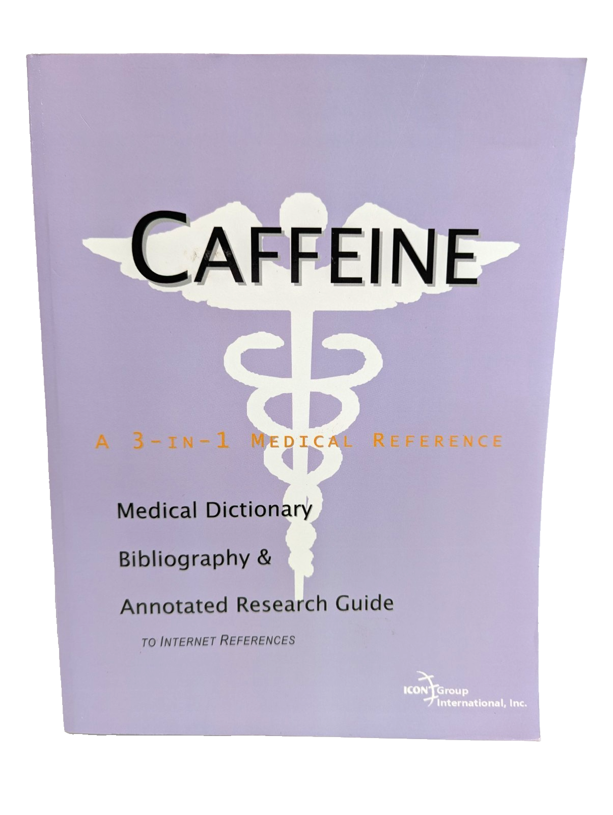 Caffeine A Medical Dictionary Bibliography by James Parker