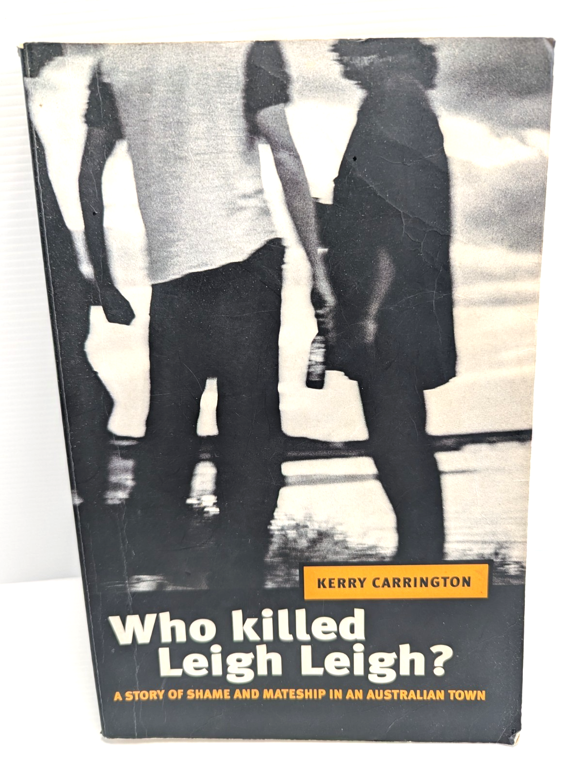 Who Killed Leigh Leigh? by Kerry Carrington