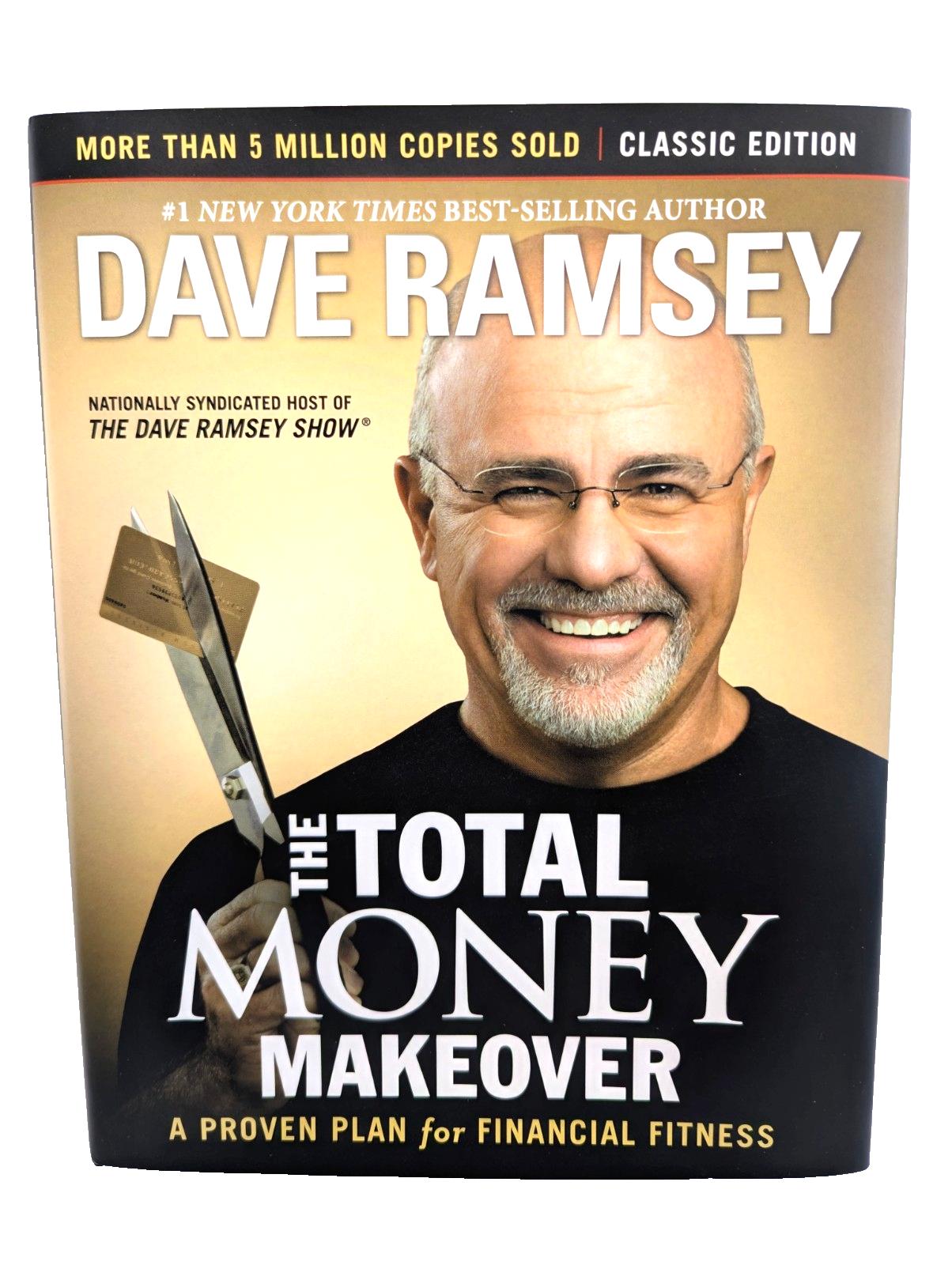 The Total Money Makeover by Dave Ramsey