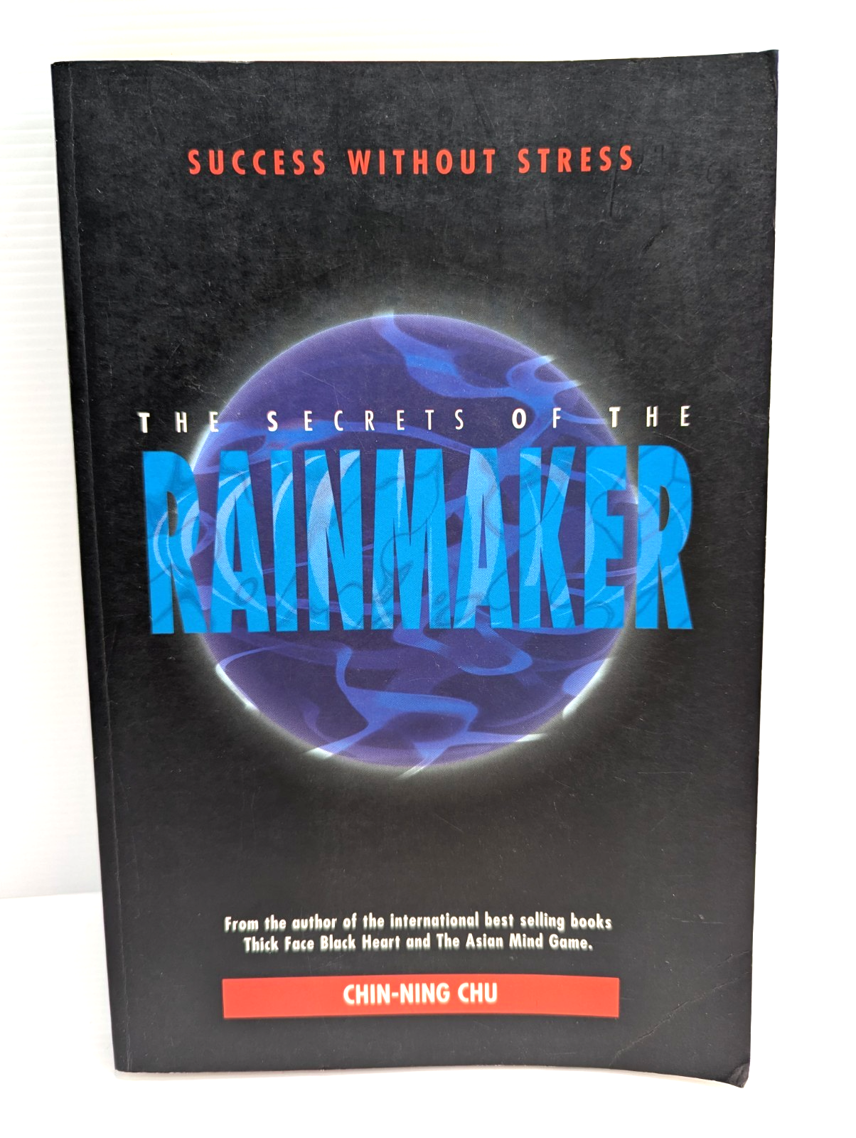 The Secrets Of The Rainmaker by Chin-Ning Chu