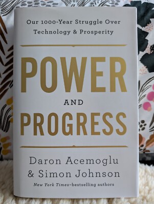 Power And Progress by Johnson, Simon, Acemoglu, Daron