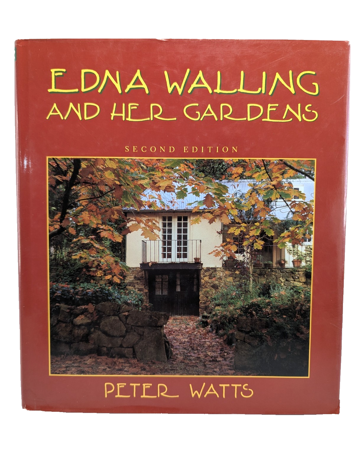 Edna Walling And Her Gardens by Peter Watts