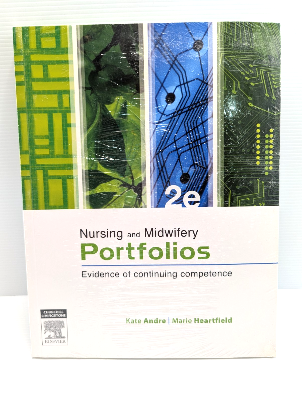Nursing And Midwifery Portfolios 2e by Kate Andre, Marie Heartfield