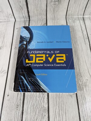 Fundamentals of Java: AP* Computer Science Essentials 4th Edition by Lambert 
