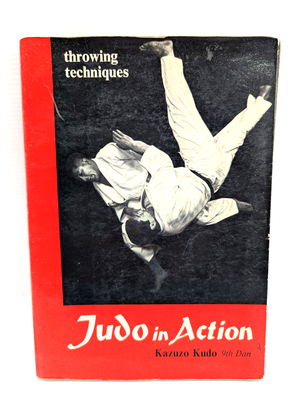 Judo In Action Throwing Techniques by Kazuzo Kudo