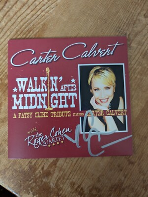 AUTOGRAPHED, Walkin' After Midnight: A Patsy Cline Tribute by Carter Calvert CD