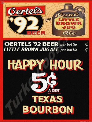 Oertels '92 Beer & Little Brown Jug Ale Metal Sign 3 Sizes to Choose From