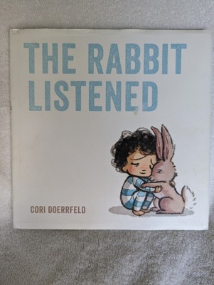 The Rabbit Listened by Cori Doerrfeld (2018, Hardcover)