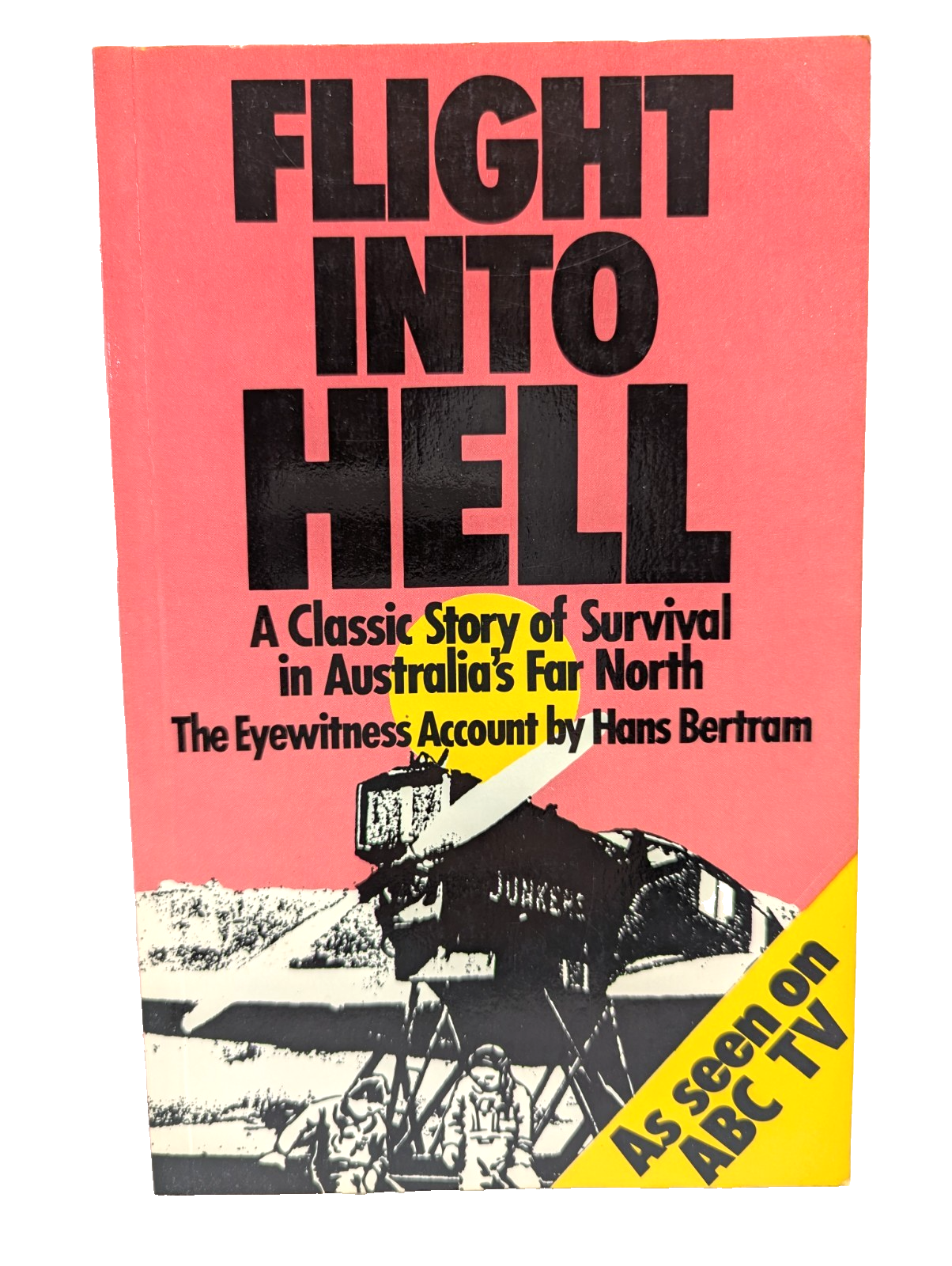 Flight Into Hell by Hans Bertram