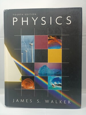 Physics by James S. Walker (2010, Hardcover, 4th Edition)