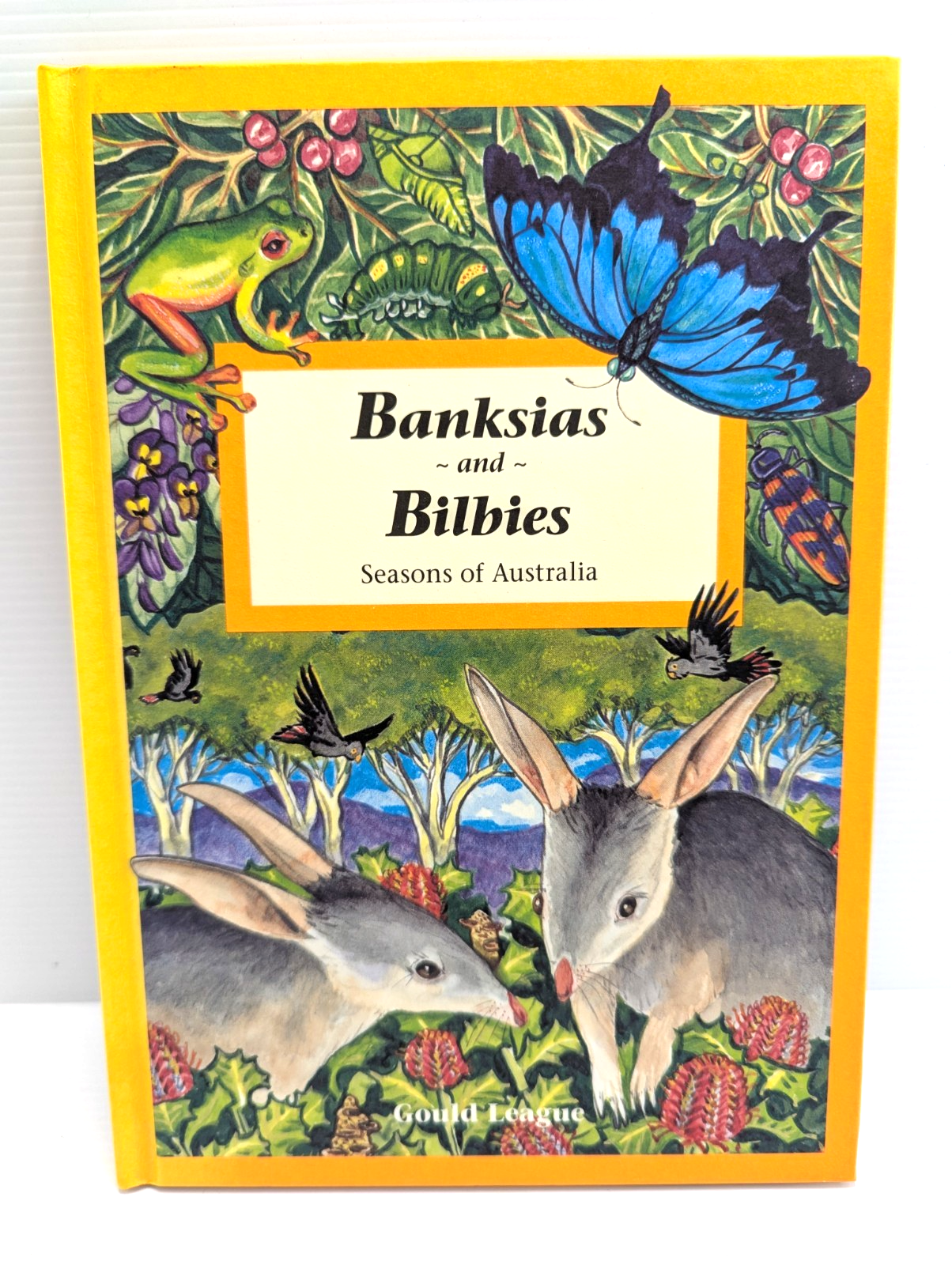 Banksias And Bilbies Seasons Of Australia by Alan Reid
