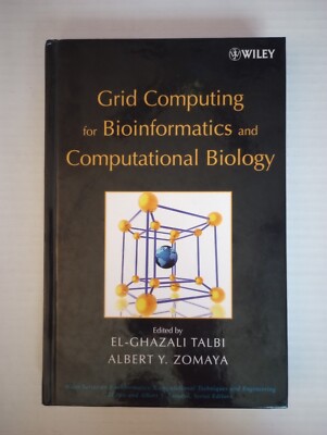Wiley Grid Computing for Bioinformatics and Computational Biology by Talbi 