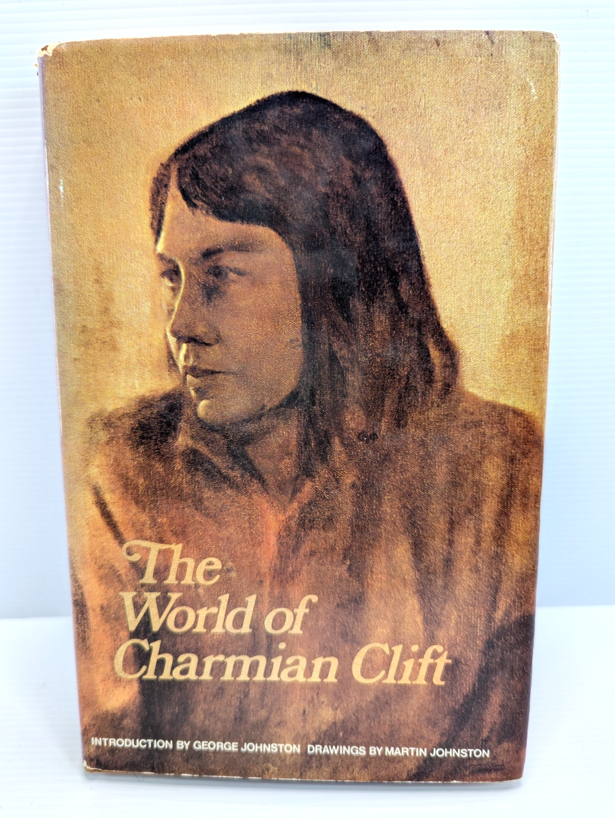 The World Of Charmian Clift by George Johnston