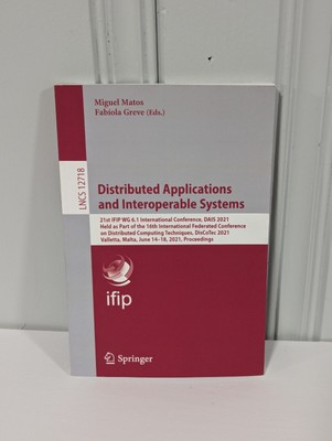 Distributed Applications and Interoperable Systems: 21st IFIP WG 6.1 Internation