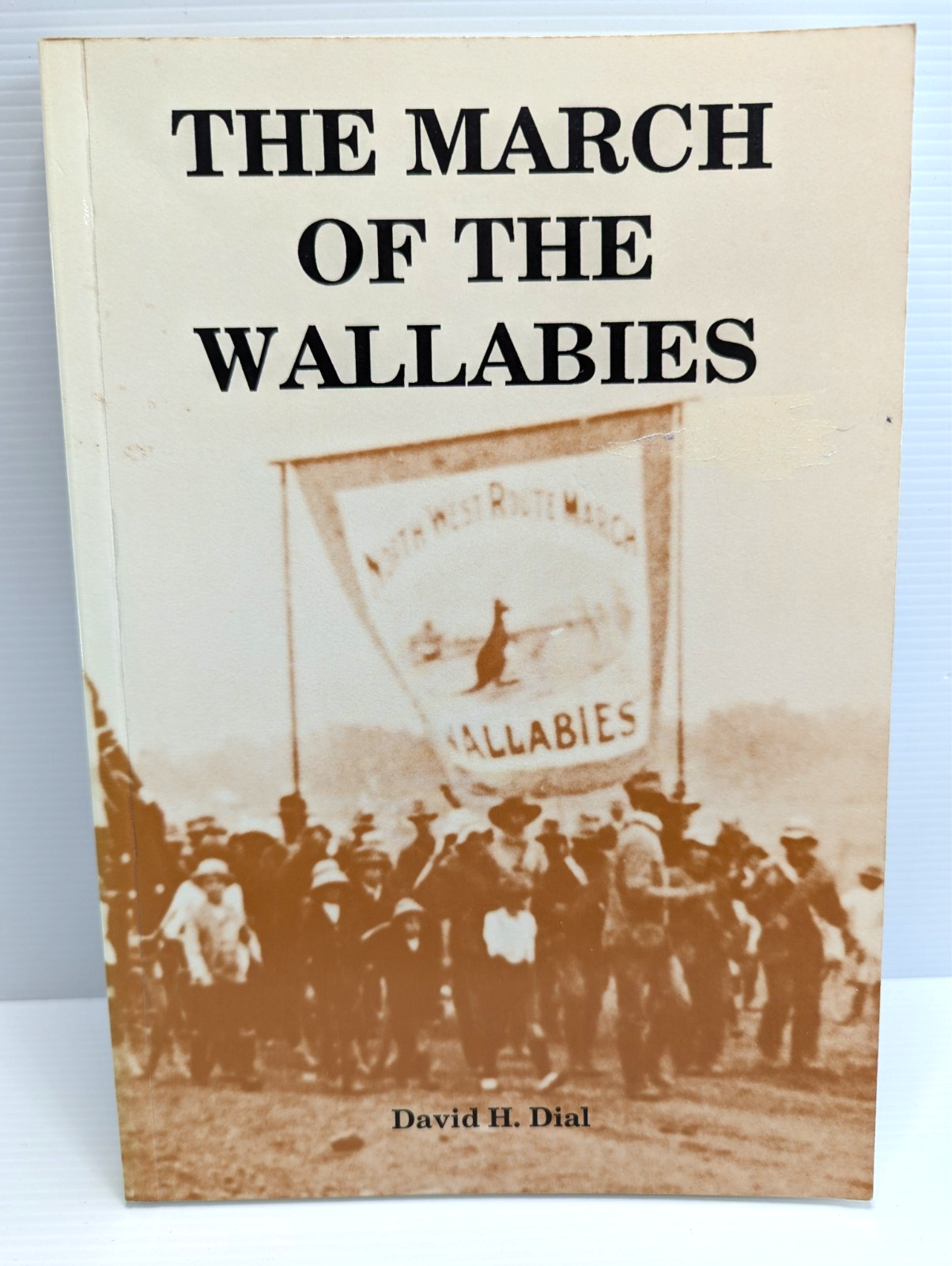 The March Of The Wallabies by David H. Dial