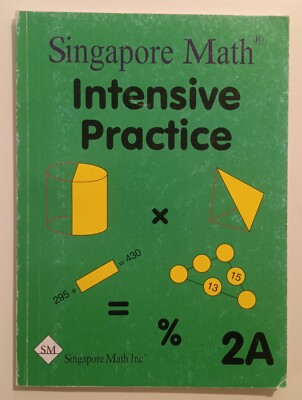 Singapore Math Intensive Practice 2A Primary Mathematics U.S. Edition Homeschool