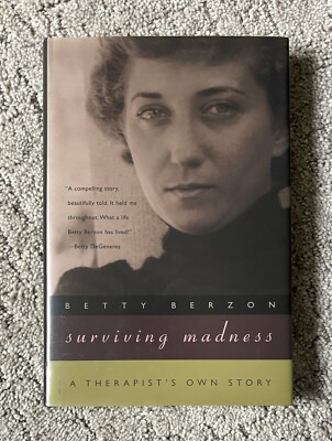 SURVIVING MADNESS By Betty Berzon