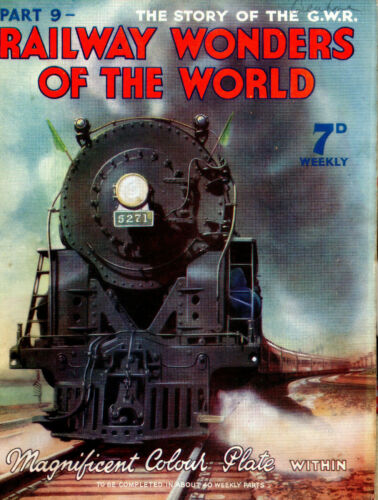Railway Wonders of The World,* PART 9 - March 29, 1935