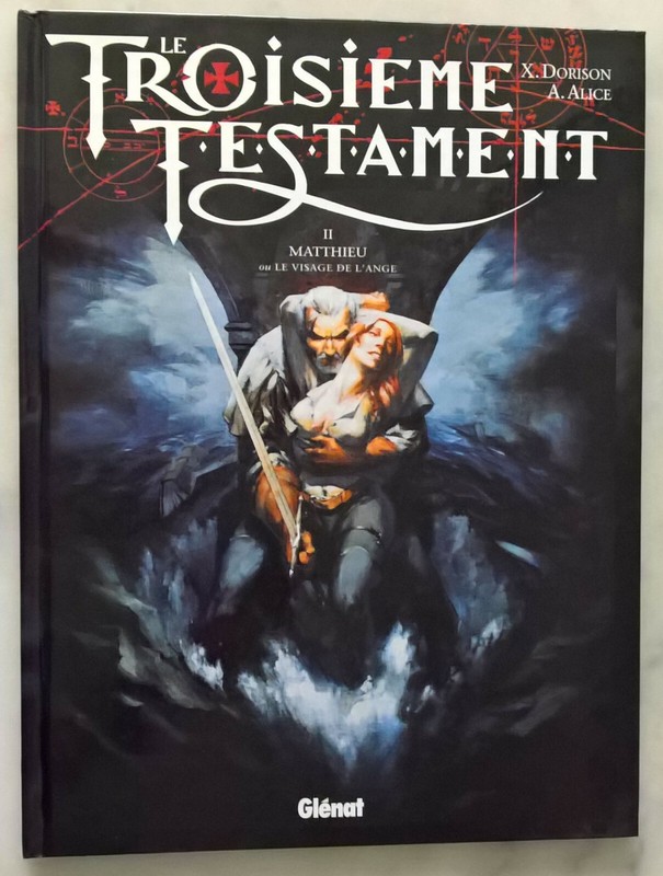 Dorisson / Alice - Le TroisiÃ¨Me Testament 2 Matthieu Ou Le Visage De L'Ange Eo 