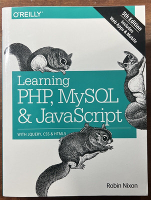 O'Reilly Learning PHP MySQL JavaScript jQuery CSS HTML5 5th Ed Programming Book