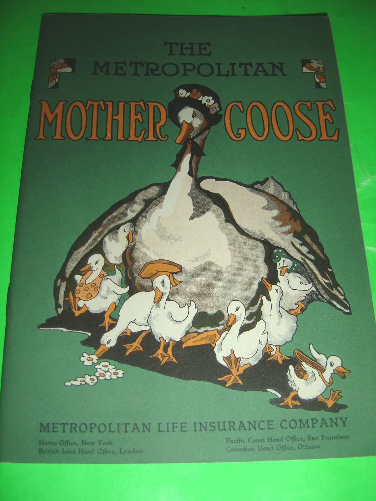 THE METROPOLITAN LIFE MOTHER GOOSE INSURANCE COMPANY OLD