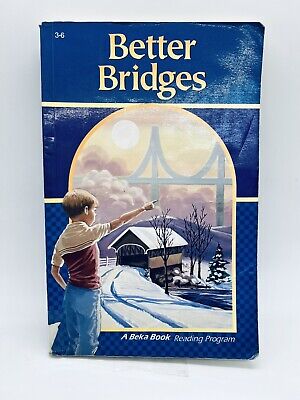 Abeka Better Bridges Book 3-6 Reading Program 3rd Third Grade 56529002/01 (Best Homeschool Writing Program)