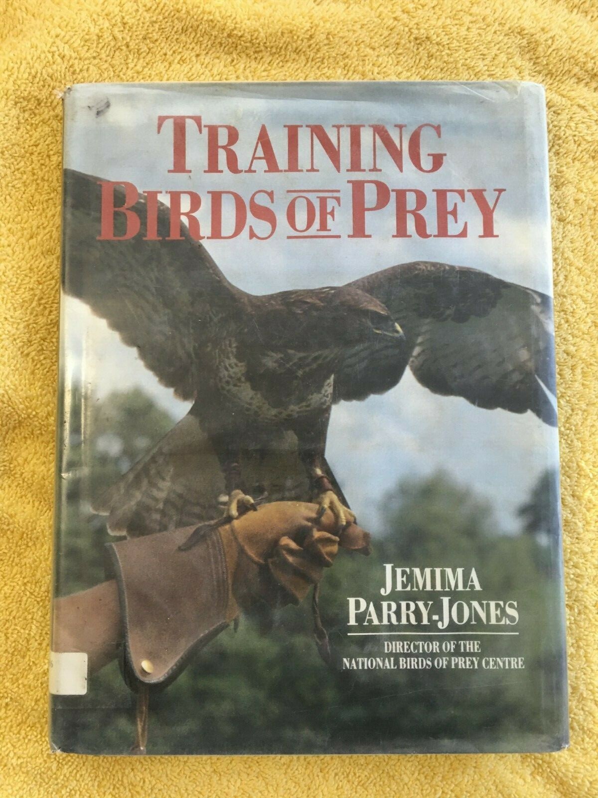 洋書 TRAINING BIRDS OF PREY JEMIMA PARRYJONES Training Birds of Prey ~ Parry-Jones, Jemima ~ HC G | eBay