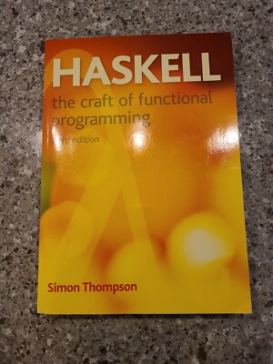 Haskell: The Craft of Functional Programming (International Computer Science