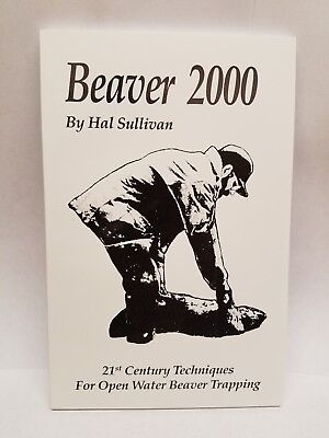 Book-Sullivan - "Beaver 2000"  Traps Trapping   Duke Open Wa