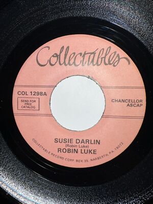 ROBIN LUKE 45 Susie Darlin / Won't You Please Be Mine